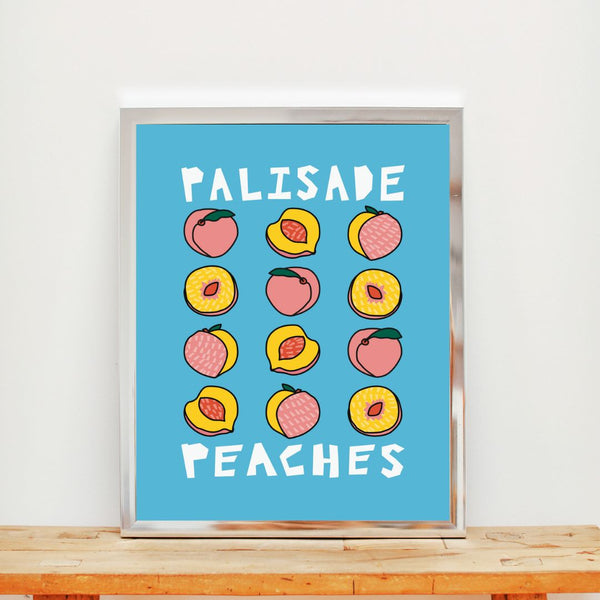 Palisade Peaches. • Art Print