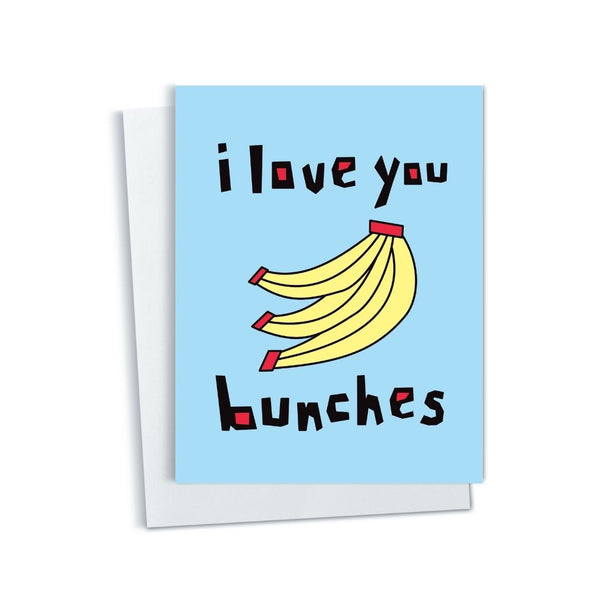 I Love You Bunches • Banana Love Card