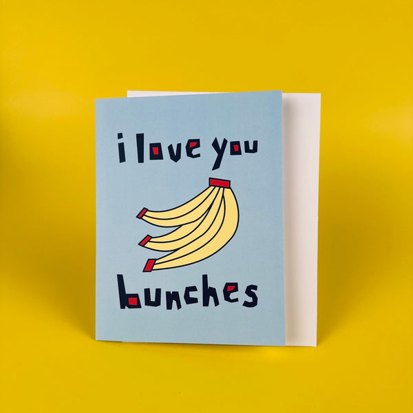 I Love You Bunches • Banana Love Card