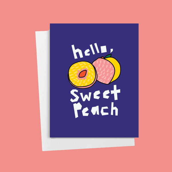 Hello, Sweet Peach • Greeting Card