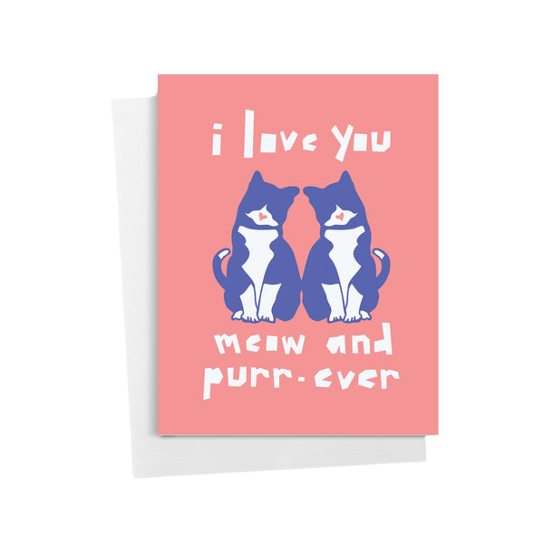 I Love You Meow + Purr-ever • Tuxedo Cat Love Card