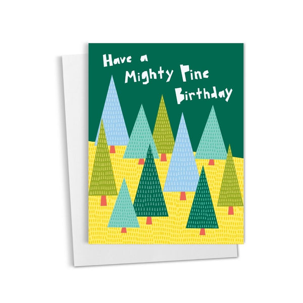 Have a Mighty Pine Birthday • Forest Tree Birthday Card