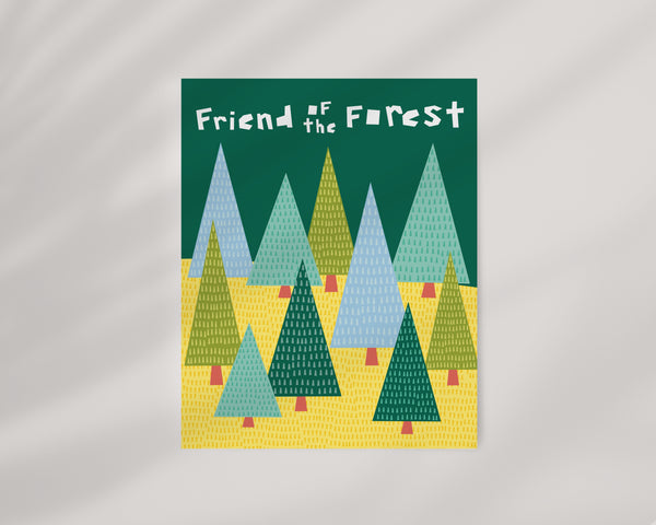 Friend of the Forest • Nature Lover & Nursery Art Print
