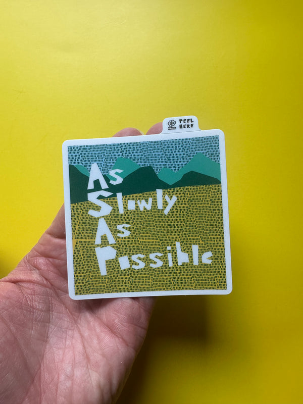 ASAP As Slowly As Possible • Mountain Waterproof Sticker