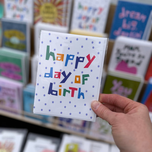 Happy Day of Birth • Literal Birthday Card