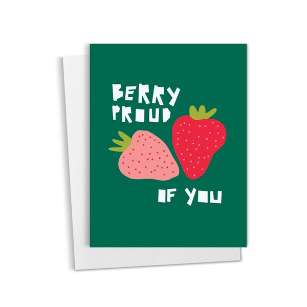 Berry Proud of You • Strawberry Greeting Card for Encouragement