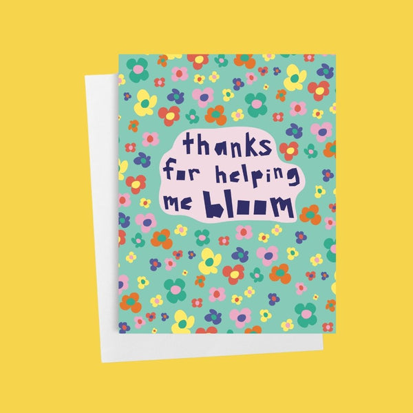 Thanks for Helping Me Bloom • Card for Teachers & Mentors
