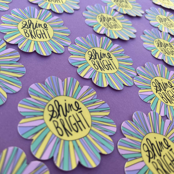 Shine Bright • Flower Power • Die-Cut Sticker