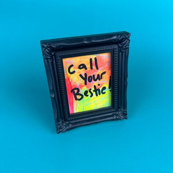 Call Your Bestie - Majestik Mini Original Painting