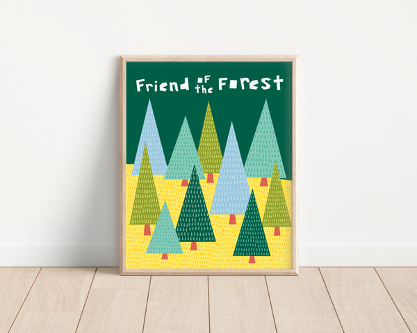 Friend of the Forest • Nature Lover & Nursery Art Print