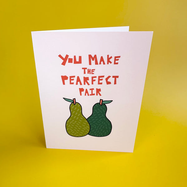 Pearfect Pair • Engagement | Wedding | Anniversary Greeting Card