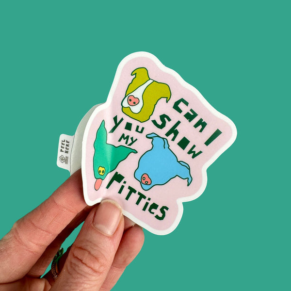 Can I Show You My Pitties • Pitbull Waterproof Sticker