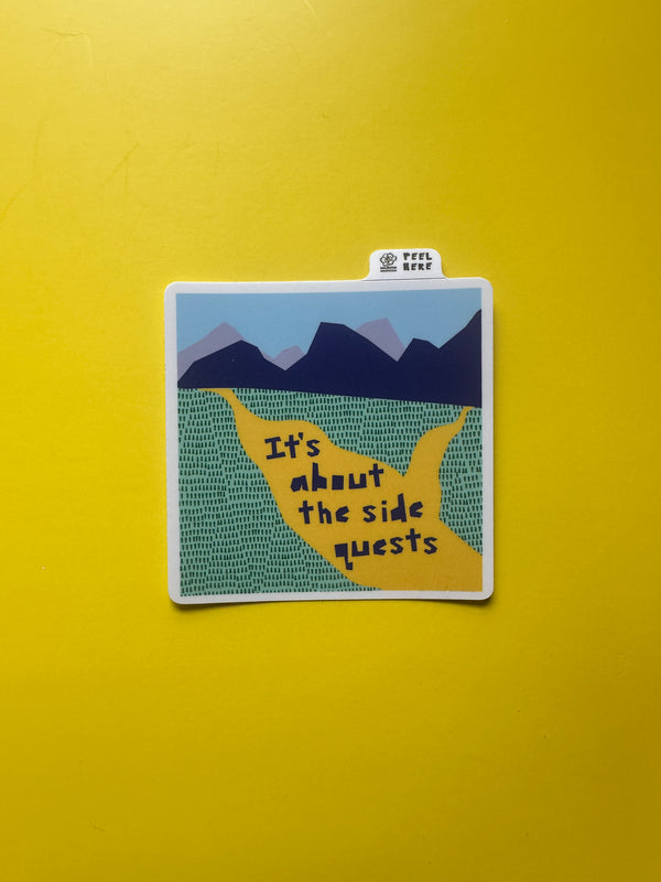 It's About the Side Quests • Mountain Waterproof Sticker