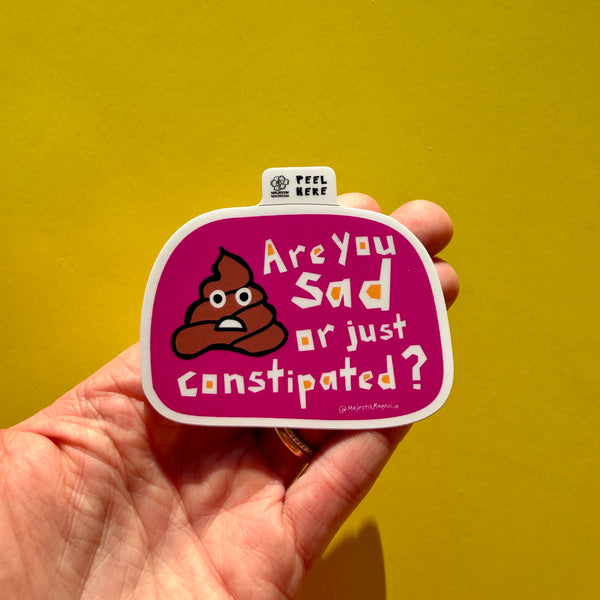 Are you sad or just constipated? 💩 Sticker