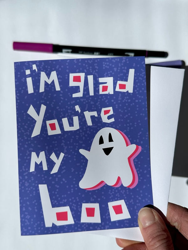 I'm Glad You're My Boo • Greeting Card