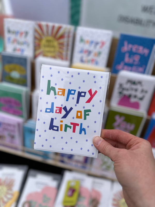 Happy Day of Birth • Greeting Card