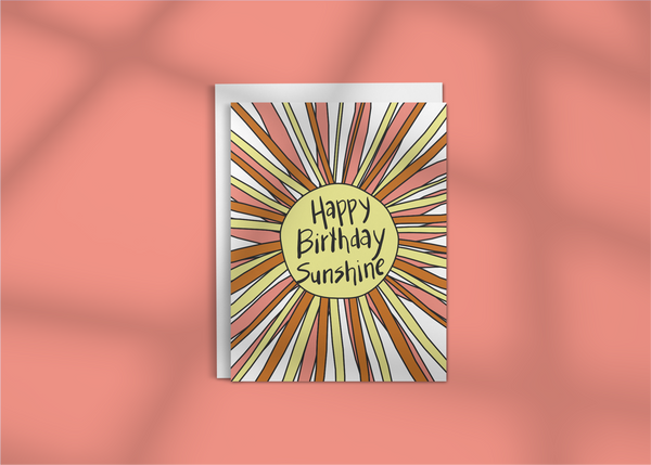 Happy Birthday, Sunshine • Greeting Card